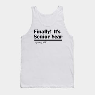 Lispe Finally! It's Senior Year Sign My Shirt Tank Top